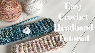 EASY CROCHET Headband Tutorial Beginner Friendly Crochet [upl. by Axia]