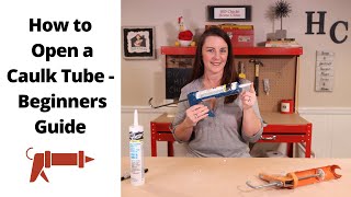 How to Open Caulk Tube for DIY Beginners [upl. by Cuda530]