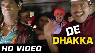 De Dhakka  Title Song  De Dhakka  Full Song  Popular Marathi Song [upl. by Pen138]