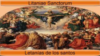 Litaniae Sanctorum letanías de los santos  Canto Gregoriano [upl. by Devina982]