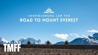 Chomolungma Lam Thu Road to Mount Everest  TMFF 2021 Trailer [upl. by Nlycaj326]