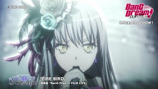 【FILM LIVE】Roselia「FIRE BIRD」ライブシーン [upl. by Hogen]