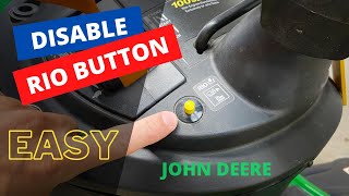 How to disable your RIO button reverse button on John Deere 100 series [upl. by Vic362]