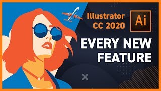 Everything New in Adobe Illustrator CC 2020 [upl. by Ttergram]