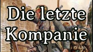 Sing with Karl  Die letzte Kompanie German WW I Song English Translation [upl. by Eanat]