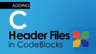 Add C header files in Code Blocks [upl. by Nyladnewg]