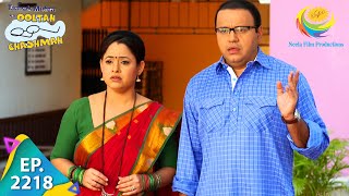 Taarak Mehta Ka Ooltah Chashmah  Episode 2218  Full Episode [upl. by Gowrie746]