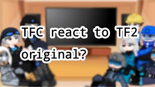 TFC react to TF2 Meet the Team Enjoy D thumbnail is shi I know  Part 11 sorry D [upl. by Aicargatla266]