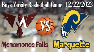 Boys HS Varsity Basketball Menomonee Falls VS Marquette [upl. by Swagerty922]