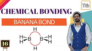 Chemical Bonding । Class 11 L16 । Banana Bond । 3C4e Bond [upl. by Uriiah23]