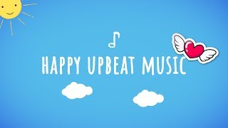 Childrens Music — Happy Upbeat Music Instrumental Music For Kids [upl. by Okram]