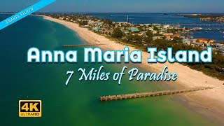 Anna Maria Island FL  7 Miles of Paradise [upl. by Elwyn751]