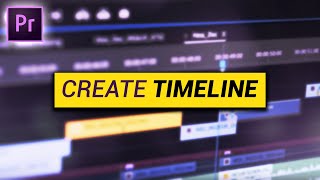 How to create a TIMELINE Premiere Pro Tutorial [upl. by Pettiford955]