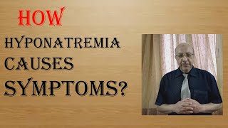 How hyponatremia causes symptoms [upl. by Hayward]