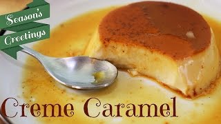 Creme Caramel Recipe  How To Make A Creme Caramel [upl. by Arie570]