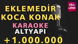 EKLEMEDİR KOCA KONAK Karaoke Altyapı Türküler  Bağlama Gitar Yan Flüt  Do [upl. by Ano]