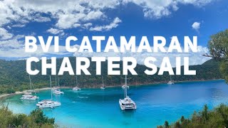 BVI Catamaran Charter Sail [upl. by Dadivitan]