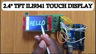 24quot TFT LCD ILI9341 TOUCH DISPLAY [upl. by Outlaw]