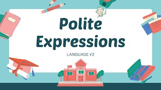 Polite Expression  Enjoying Language [upl. by Meghann349]