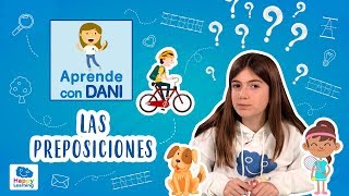 Las preposiciones Aprende con Dani [upl. by Lucchesi]