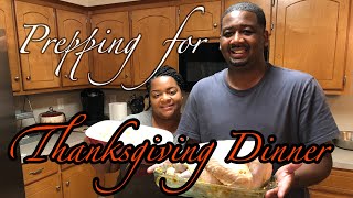 PREPPING FOR THANKSGIVING DINNER I FAMILY VLOGS [upl. by Nylidnarb]