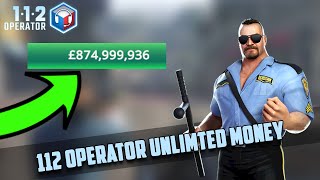 How to get unlimited money in 112 operator  112 operator cheats [upl. by Ielirol223]