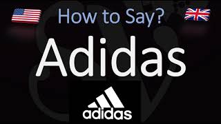 How to Pronounce Adidas CORRECTLY [upl. by Antrim952]