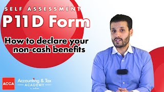 SelfAssessment Tax Return UK 2021 – P11D Form [upl. by Ttesil]