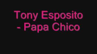 Tony Esposito  Papa Chico [upl. by Itsyrc]