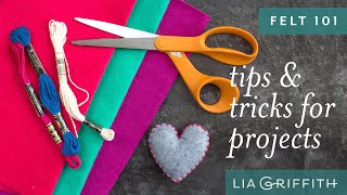 Felt 101 Tips amp Tricks for Felt Projects [upl. by Mickelson891]