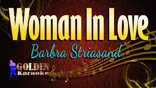 Woman In Love  Barbra Streisand  KARAOKE VERSION [upl. by Nnahtebazile]