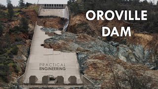 What Really Happened at the Oroville Dam Spillway [upl. by Ramhaj]