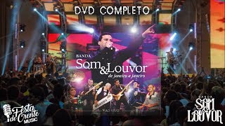 3º DVD De Janeiro a Janeiro Completo  Banda Som e Louvor [upl. by Harness]