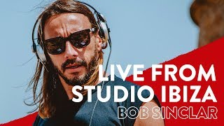 Bob Sinclar live from Studio Ibiza [upl. by Thorny396]