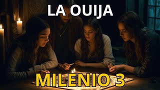 MILENIO 3 historias de miedo LA OUIJA [upl. by Spike]