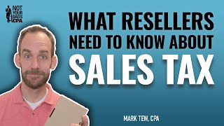 What resellers need to know about sales tax [upl. by Yrakcaz66]