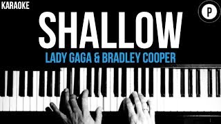 Lady Gaga amp Bradley Cooper  Shallow Karaoke SLOWER Acoustic Piano Instrumental Cover Lyrics [upl. by Ahern48]