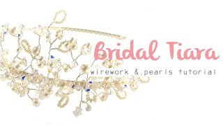 Bridal Tiara Tutorial  Learn to Make a Tiara [upl. by Suellen]