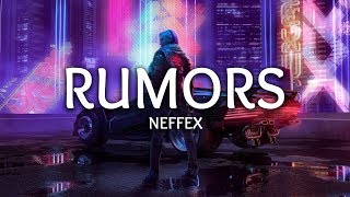 NEFFEX ‒ Rumors Lyrics [upl. by Aliban]