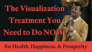 The Visualization Treatment You Need to Do Now for Health Happiness and Prosperity [upl. by Sonahpets720]