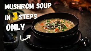 Mushroom Barley Soup in 3 Steps 🥘  Angry Broccoli Recipes [upl. by Yelhs]