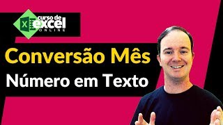 Formas de Converter MÊS de Número para TEXTO no EXCEL [upl. by Casta]