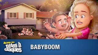 Baby Boom  Têtes à claques [upl. by Roderigo944]