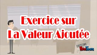 Exercice sur la valeur ajoutée [upl. by Anirtac]