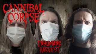 Cannibal Corpse  Inhumane Harvest  cover [upl. by Pain]