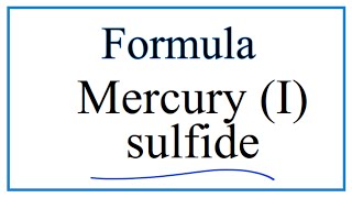 How to Write the Formula for Mercury I sulfide [upl. by Onyx]