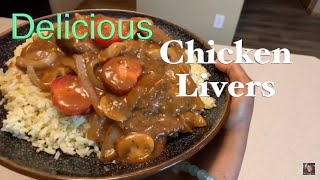 Delicious chicken livers smothered in Gravy [upl. by Cornie]