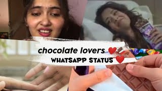 chocolate lovers whatsapp status [upl. by Aonehc678]