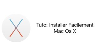 Comment Installer Facilement Mac OS El Capitan Sierra [upl. by Sabrina]