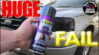 How to Tint Headlights  FAIL [upl. by Nnaesor]